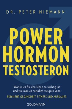 Powerhormon Testosteron (eBook, ePUB) - Niemann, Peter