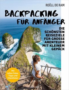 Backpacking für Anfänger (eBook, ePUB) - Ram, Roëll de