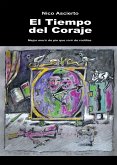 El tiempo del coraje (eBook, ePUB)