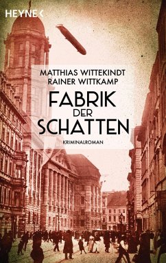 Fabrik der Schatten / Craemer und Vogel Bd.1 (eBook, ePUB) - Wittekindt, Matthias; Wittkamp, Rainer