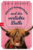 Bülent Rambichler und der verliebte Bulle / Bülent Rambichler Bd.3 (eBook, ePUB)