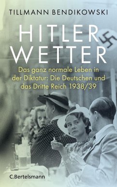 Hitlerwetter (eBook, ePUB) - Bendikowski, Tillmann