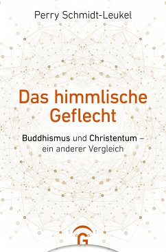Das himmlische Geflecht (eBook, ePUB) - Schmidt-Leukel, Perry