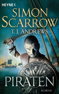 Piraten (eBook, ePUB) - Scarrow, Simon; Andrews, T. J.