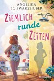 Ziemlich runde Zeiten / Die Freundinnen vom Chiemsee Bd.3 (eBook, ePUB)