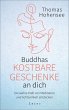 Buddhas kostbare Geschenke an dich... - Bild 1