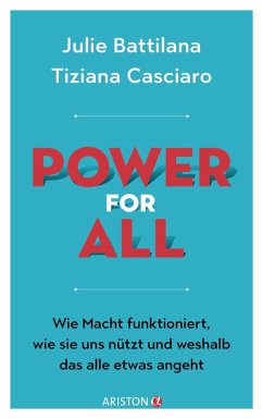 Power for All (eBook, ePUB) - Battilana, Julie; Casciaro, Tiziana