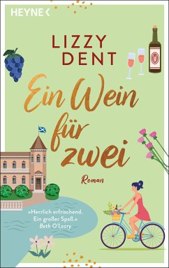 Ein Wein für zwei (eBook, ePUB) - Dent, Lizzy