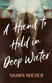 Hand to Hold in Deep Water (eBook, ePUB)