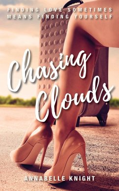 Chasing Clouds (eBook, ePUB) - Knight, Annabelle