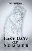 Last Days of Summer (eBook, ePUB) Last Days of Summer (eBook, ePUB)