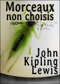 Morceaux non choisis (eBook, ePUB) Morceaux non choisis (eBook, ePUB)