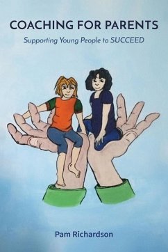 Coaching for Parents (eBook, ePUB) - Richardson, Pam