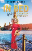 In Bed with a Russian President (eBook, ePUB)