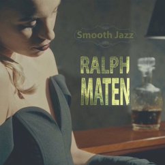 Smooth Jazz - Maten,Ralph