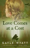 Love Comes at a Cost (The Westcott Girls, #3) (eBook, ePUB)