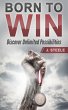 Born to Win (eBook, ePUB) - Bild 1
