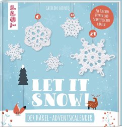 Let it snow! - Das Häkel-Adventskalender-Buch - Sainio, Caitlin