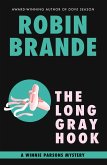 The Long Gray Hook: A Winnie Parsons Mystery (Winnie Parsons Mysteries, #4) (eBook, ePUB)
