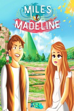 Miles & Madeline (Interesting Storybooks for Kids) (eBook, ePUB) - Fables, Fantastic