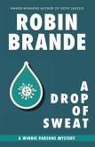 A Drop of Sweat: A Winnie Parsons Mystery (Winnie Parsons Mysteries, #3) (eBook, ePUB)