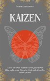 KAIZEN Stück für Stück mit bewährter japanischer Philosophie (eBook, ePUB) KAIZEN Stück für Stück mit bewährter japanischer Philosophie (eBook, ePUB)