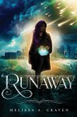 Runaway (Immortals of Indriell, #6) (eBook, ePUB) Runaway (Immortals of Indriell, #6) (eBook, ePUB)