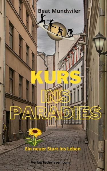 Kurs ins Paradies (eBook, ePUB)