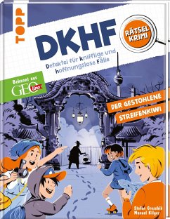 DKHF Rätselkrimi - Der gestohlene Streifenkiwi - Greschik, Stefan;Kilger, Manuel