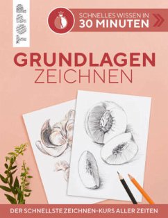Cover Schnelles Wissen in 30 Minuten - Grundlagen Zeichnen