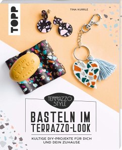 Basteln im Terrazzo-Look - Kurrle, Tina