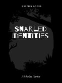 Snarled Identities (eBook, ePUB)
