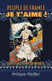 Peuple de France, je t'aime ! (eBook, ePUB)