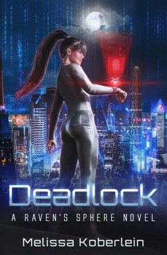Cover Deadlock: A Raven's Sphere Novel