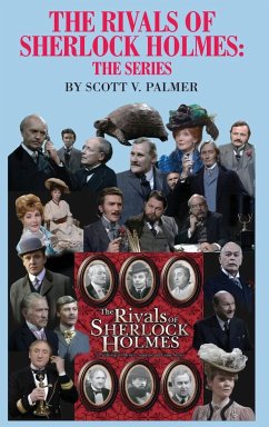 THE RIVALS OF SHERLOCK HOLMES-THE SERIES - Palmer, Scott V.