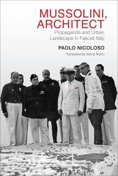 Mussolini, Architect - Nicoloso, Paolo