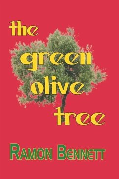The Green Olive Tree - Bennett, Ramon