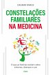 As Constelações Familiares na Medicina - Bild 1
