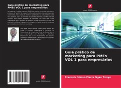 Guia prático de marketing para PMEs VOL 1 para empresários - Ngan Tonye, Francois Simon Pierre