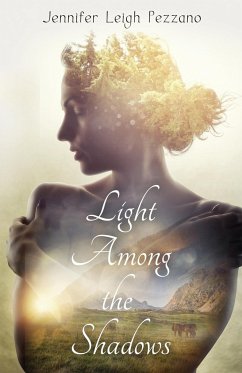 Light Among the Shadows - Pezzano, Jennifer Leigh