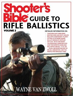 Shooter's Bible Guide to Rifle Ballistics - Zwoll, Wayne Van