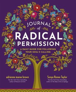 Journal of Radical Permission - Taylor, Sonya Renee; Brown, Adrienne Maree