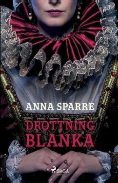 Drottning Blanka - Sparre, Anna
