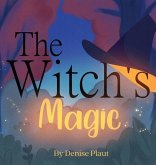 The Witch's Magic