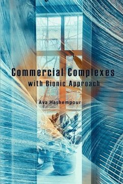 Commercial Complexes with Bionic Approach - Hashempour, Ava