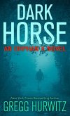 Dark Horse: An Orphan X Novel