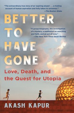 Better to Have Gone - Kapur, Akash