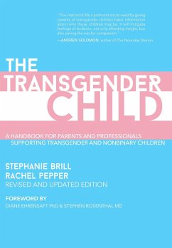 The Transgender Child - Brill, Stephanie; Pepper, Rachel