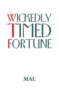 Wickedly Timed Fortune - Mal