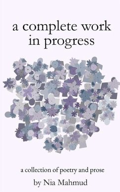 A complete work in progress - Mahmud, Nia